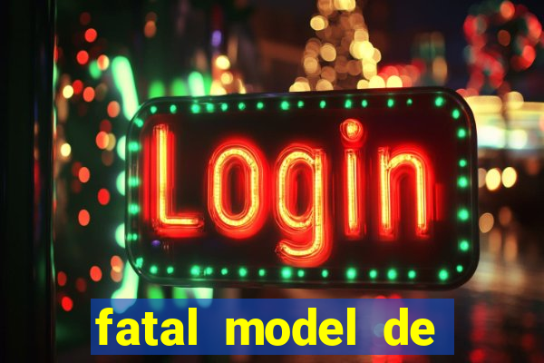 fatal model de porto alegre